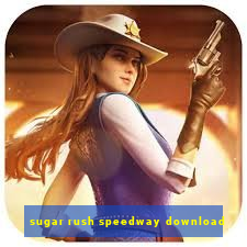 sugar rush speedway download